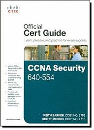 CCNA SECURITY 640-554 OFFICIAL CERT GUIDE + CD-ROM