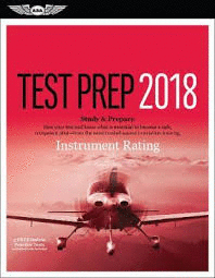 INSTRUMENT RATING TEST PREP 2018