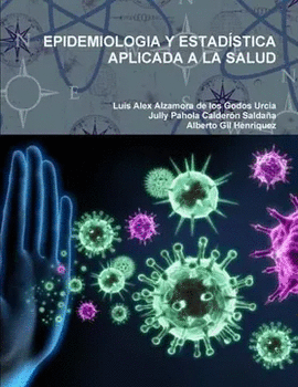EPIDEMIOLOGIA Y ESTADISTICA APLICADA A LA SALUD