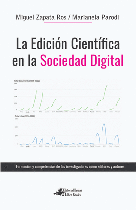 LA EDICI�N CIENT�FICA EN LA SOCIEDAD DIGITAL