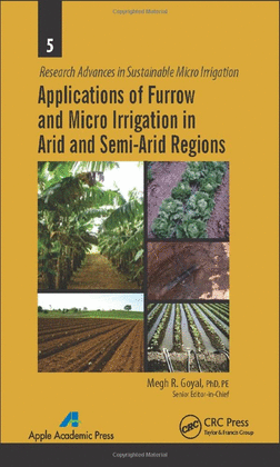 APPLICATIONS OF FURROW AND MICRO IRRIGATION IN ARID AND SEMI-ARID REGIONS