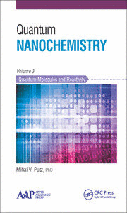 QUANTUM NANOCHEMISTRY VOLUME THREE QUANTUM MOLECULES AND REACTIVITY