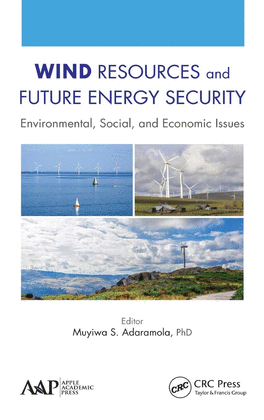 WIND RESOURCES AND FUTURE ENERGY SECURITY. ENVIRONMENTAL, SOCIAL, AND ECONOMIC ISSUES