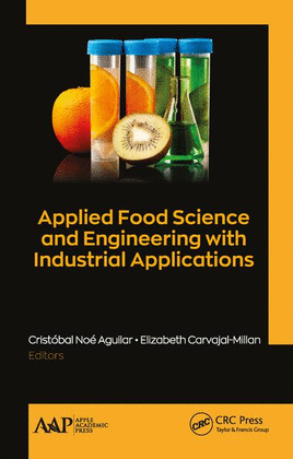 APPLIED FOOD SCIENCE AND ENGINEERING WITH INDUSTRIAL APPLICATIONS