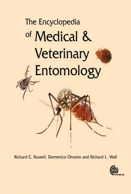 THE ENCYCLOPEDIA OF MEDICAL AND VETERINARY ENTOMOLOGY