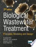 BIOLOGICAL WASTEWATER TREATMENT: PRINCIPLES, MODELING AND DESIGN