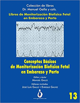 CONCEPTOS BSICOS DE MONITORIZACIN BIOFSICA FETAL EN EMBARAZO Y PARTO