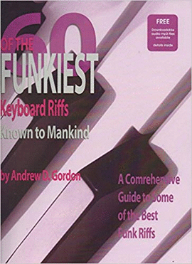 60 OF THE FUNKIEST KEYBOARD RIFFS