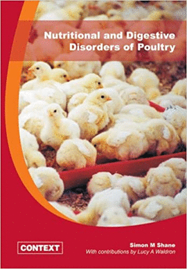 NUTRITIONAL AND DIGESTIVE DISORDERS OF POULTRY