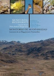 MONITORING BIODIVERSITY LESSONS FROM A TRANS-ANDEAN MEGAPROJECT