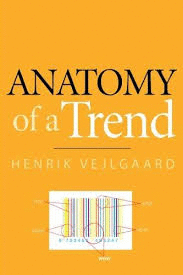 ANATOMY OF A TREND