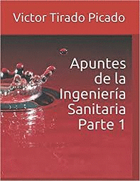 APUNTES DE LA INGENIERIA SANITARIA PARTE 1