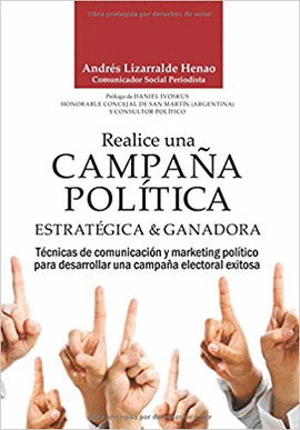 REALICE UNA CAMPAA POLTICA, ESTRATEGIA GANADORA