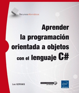 APRENDER LA PROGAMACIN ORIENTADA A OBJETOS CON EL LENGUAJE C#