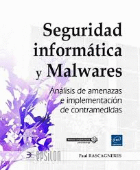 SEGURIDAD INFORMTICA Y MALWARES