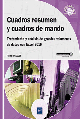 CUADROS RESUMEN Y CUADROS DE MANDO TRATAMIENTO Y ANLISIS DE GRANDES VOLMENES DE DATOS CON EXCEL 2016