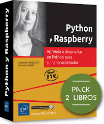 PYTHON Y RASPBERRY. PACK DE 2 LIBROS: APRENDA A DESARROLLAR EN PYTHON PARA SU NA