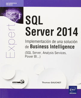 SQL SERVER 2014. IMPLEMENTACIN DE UNA SOLUCIN DE BUSSINES INTELLIGENCE