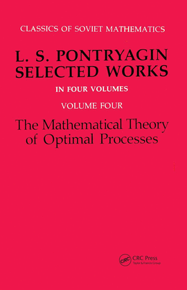 THE MATHEMATICAL THEORY OF OPTIMAL PROCESSES