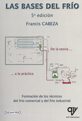 LAS BASES DEL FRIO DE LA TEORIA A LA PRACTICA