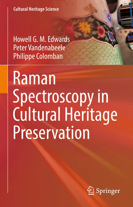RAMAN SPECTROSCOPY IN CULTURAL HERITAGE PRESERVATION