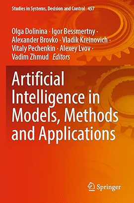 ARTIFICIAL INTELLIGENCE IN MODELS, METHODS AND APPLICATIONS
