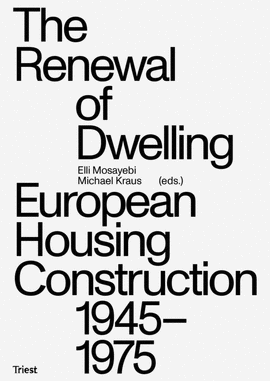 THE RENEWAL OF DWELLING