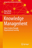 KNOWLEDGE MANAGEMENT: VALUE CREATION THROUGH ORGANIZATIONAL LEARNING