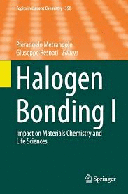 HALOGEN BONDING I IMPACT ON MATERIALS CHEMISTRY AND LIFE SCIENCES