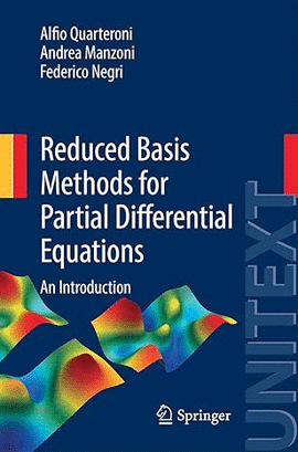 REDUCED BASIS METHODS FOR PARTIAL DIFFERENTIAL EQUATIONS