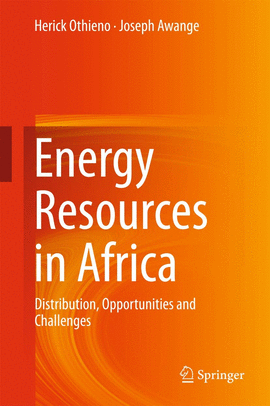 ENERGY RESOURCES IN AFRICA DISTRIBUTION, OPPORTUNITIES AND CHALLENGES
