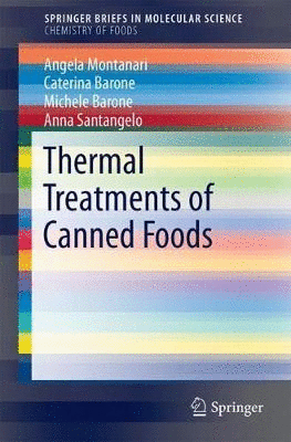 THERMAL TREATMENTS OF CANNED FOODS