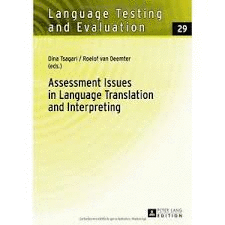 ASSESSMENT ISSUES IN LANGUAGE TRANSLATION AND INTERPRETING