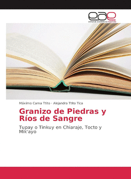 GRANIZO DE PIEDRAS Y R�OS DE SANGRE