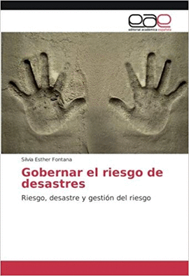 GOBERNAR EL RIESGO DE DESASTRES