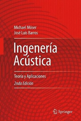 INGENIERA ACSTICA : TEORA Y APLICACIONES