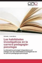 LAS HABILIDADES INVESTIGATIVAS EN LA CARRERA PEDAGOG�A-PSICOLOG�A