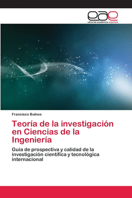 TEOR�A DE LA INVESTIGACI�N EN CIENCIAS DE LA INGENIER�A