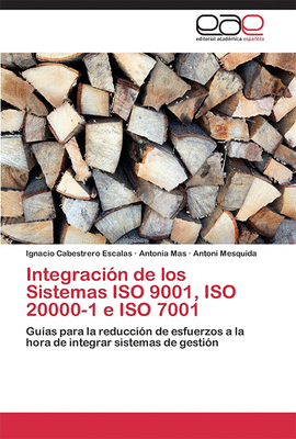 INTEGRACION DE LOS SISTEMAS ISO 9001 ISO 20000-1 E ISO 7001