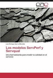 LOS MODELOS SERVPERF Y SERQUAL