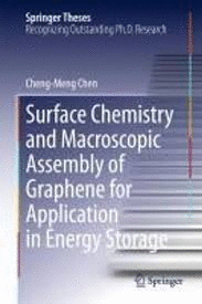 SURFACE CHEMISTRY AND MACROSCOPIC ASSEMBLY OF GRAPHENE FOR APPLICATION IN ENERGY STORAGE