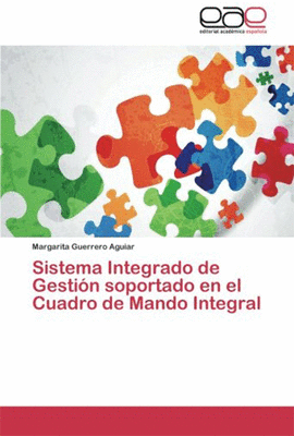 SISTEMA INTEGRADO DE GESTION SOPORTADO EN EL CUADRO DE MANDO INTEGRAL