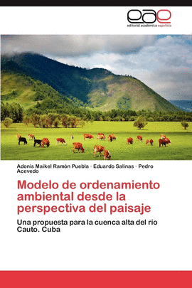 MODELO DE ORDENAMIENTO AMBIENTAL DESDE LA PERSPECTIVA DEL PAISAJE