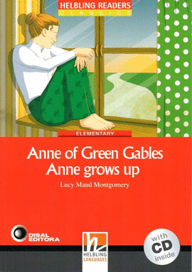 ANNE OF GREEN GABLES - ANNE GROWS UP + CD-ROM