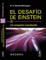 EL DESAFIO DE EINSTEIN II: UN EMPE�O INACABADO