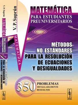 MTODOS NO ESTNDARES PARA LA RESOLUCIN DE ECUACIONES Y DESIGUALDADES