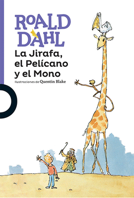 JIRAFA EL PELICANO Y EL MONO