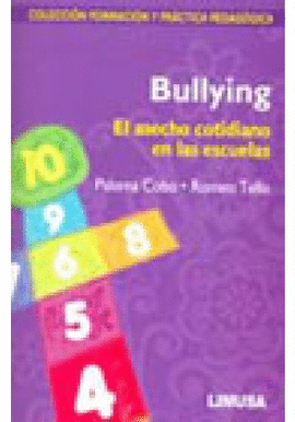 BULLYING EL ASECHO COTIDIANO EN LAS ESCUELAS