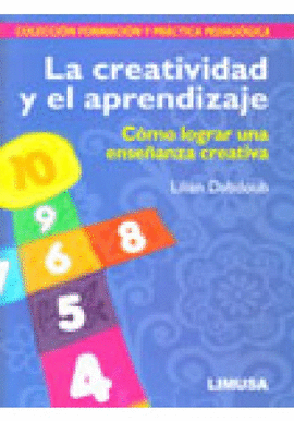 LA CREATIVIDAD Y EL APRENDIZAJE COMO LOGRAR UNA ENSEANZA CREATIVA