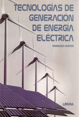 TECNOLOGIAS DE GENERACION DE ENERGIA ELECTRICA